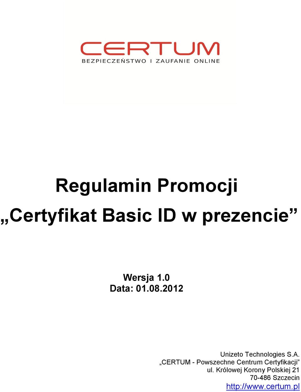 CERTUM - Powszechne Centrum Certyfikacji ul.
