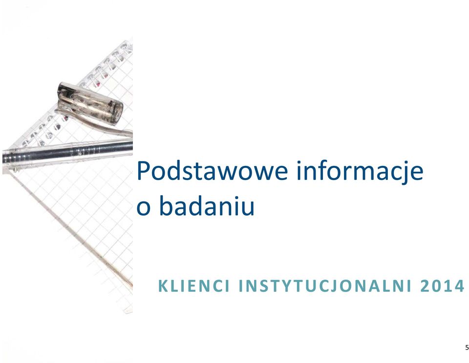 badaniu KLIENCI