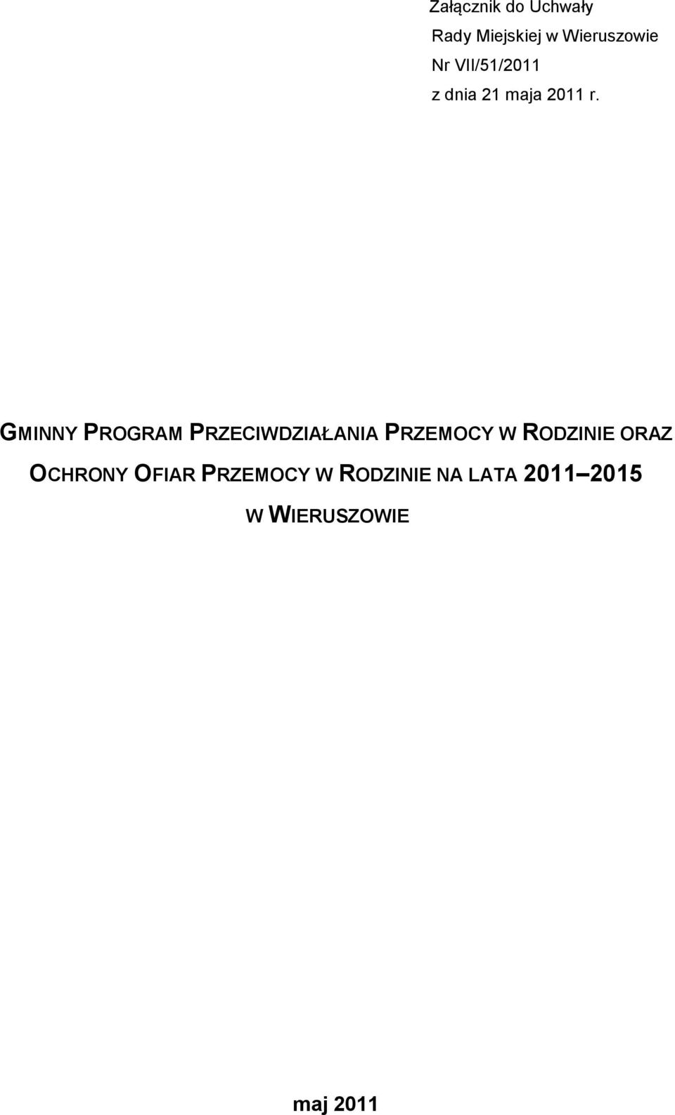 GMINNY PROGRAM PRZECIWDZIAŁANIA PRZEMOCY W RODZINIE