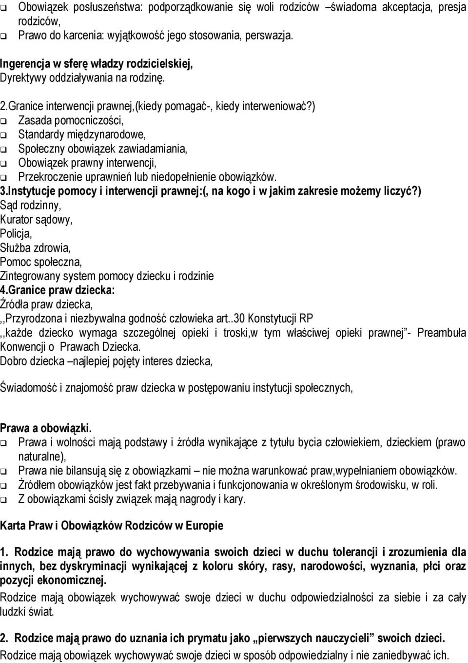 ) Zasada pomocniczości, Standardy międzynarodowe, Społeczny obowiązek zawiadamiania, Obowiązek prawny interwencji, Przekroczenie uprawnień lub niedopełnienie obowiązków. 3.