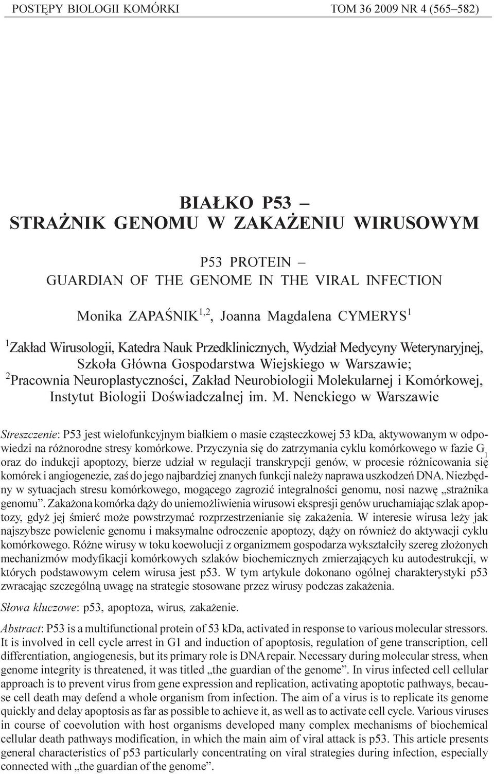 Pracownia Neuroplastycznoœci, Zak³ad Neurobiologii Mo