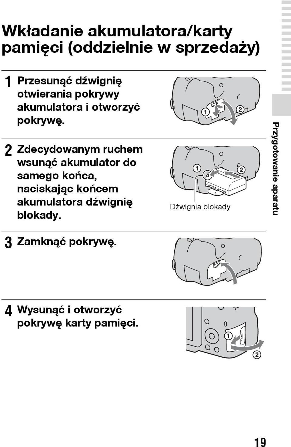 Zdecydowanym ruchem wsunąć akumulator do samego końca, naciskając końcem akumulatora