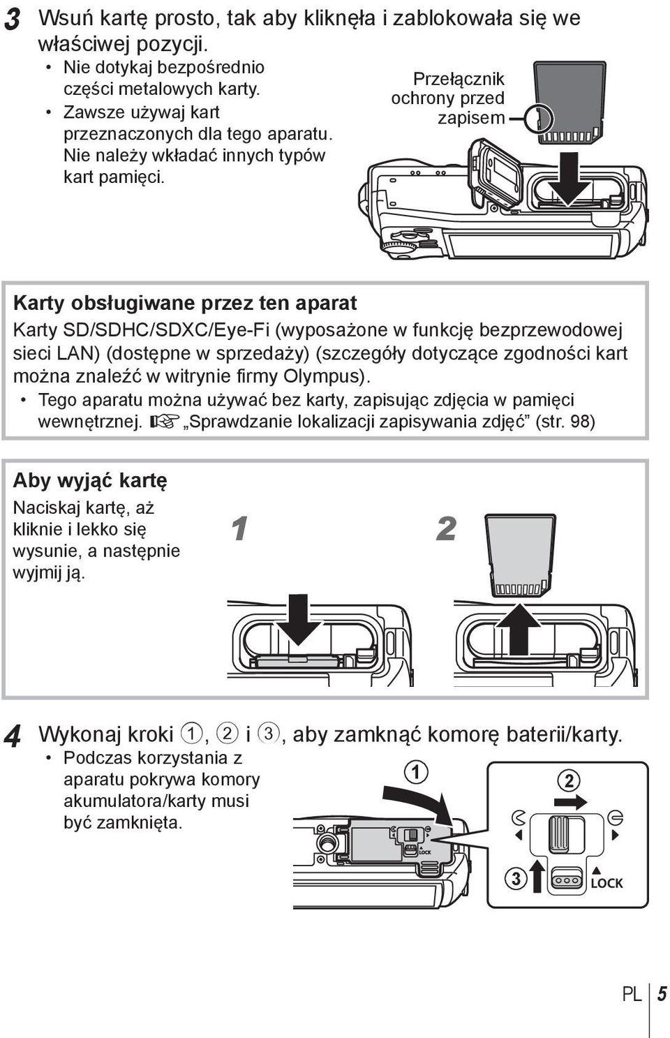 Przełącznik ochrony przed zapisem Karty obsługiwane przez ten aparat Karty SD/SDHC/SDXC/Eye-Fi (wyposażone w funkcję bezprzewodowej sieci LAN) (dostępne w sprzedaży) (szczegóły dotyczące zgodności