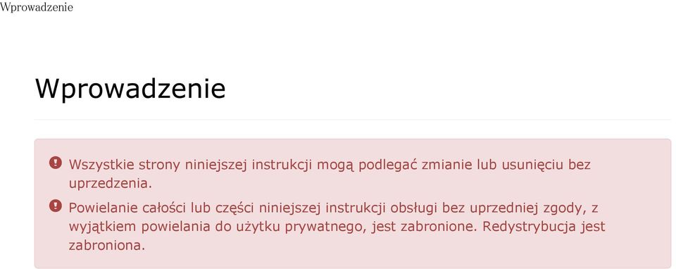 Powielanie całości lub części niniejszej instrukcji obsługi bez