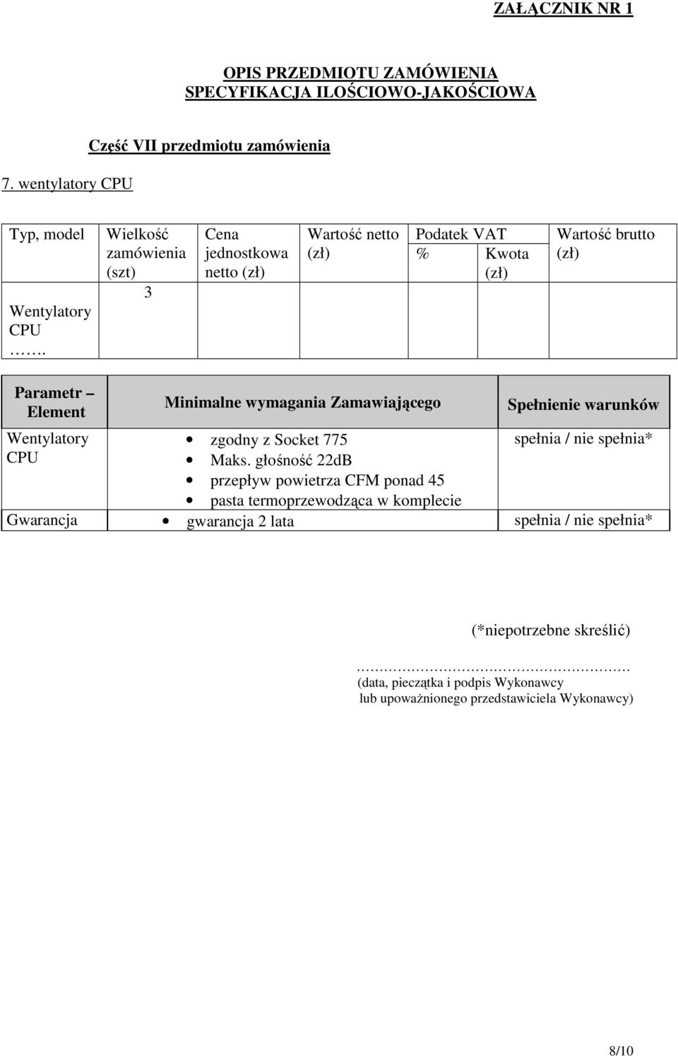 zgodny z Socket 775 Maks.