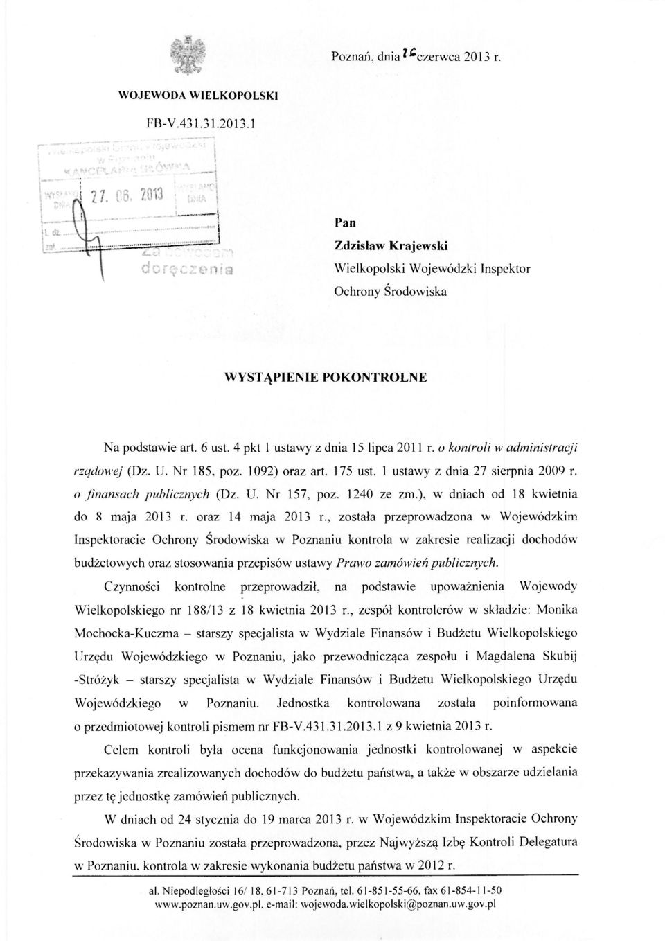 1240 ze zm.), w dniach od 18 kwietnia do 8 maja 2013 r. oraz 14 maja 2013 r.