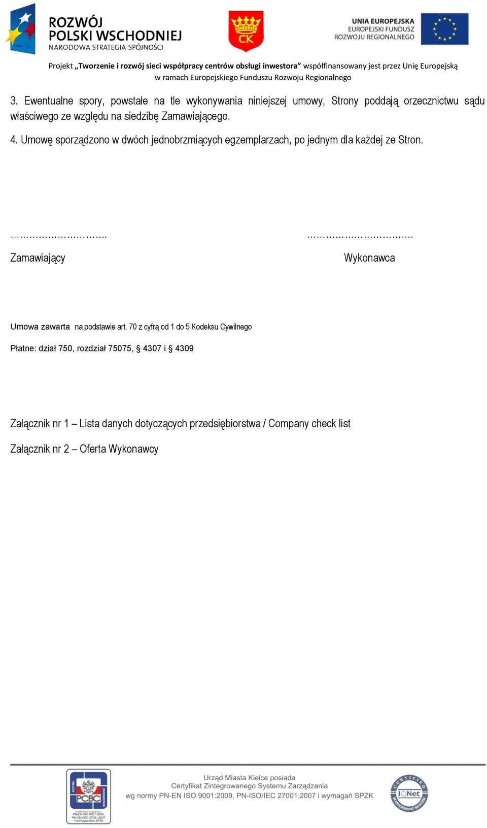 . Zamawiający. Wykonawca Umowa zawarta na podstawie art.