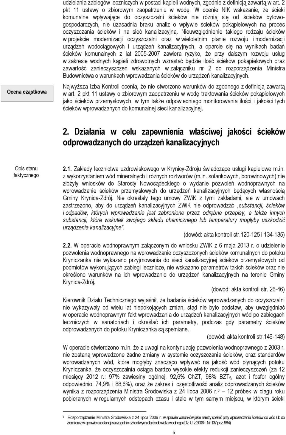 oczyszczania ścieków i na sieć kanalizacyjną.