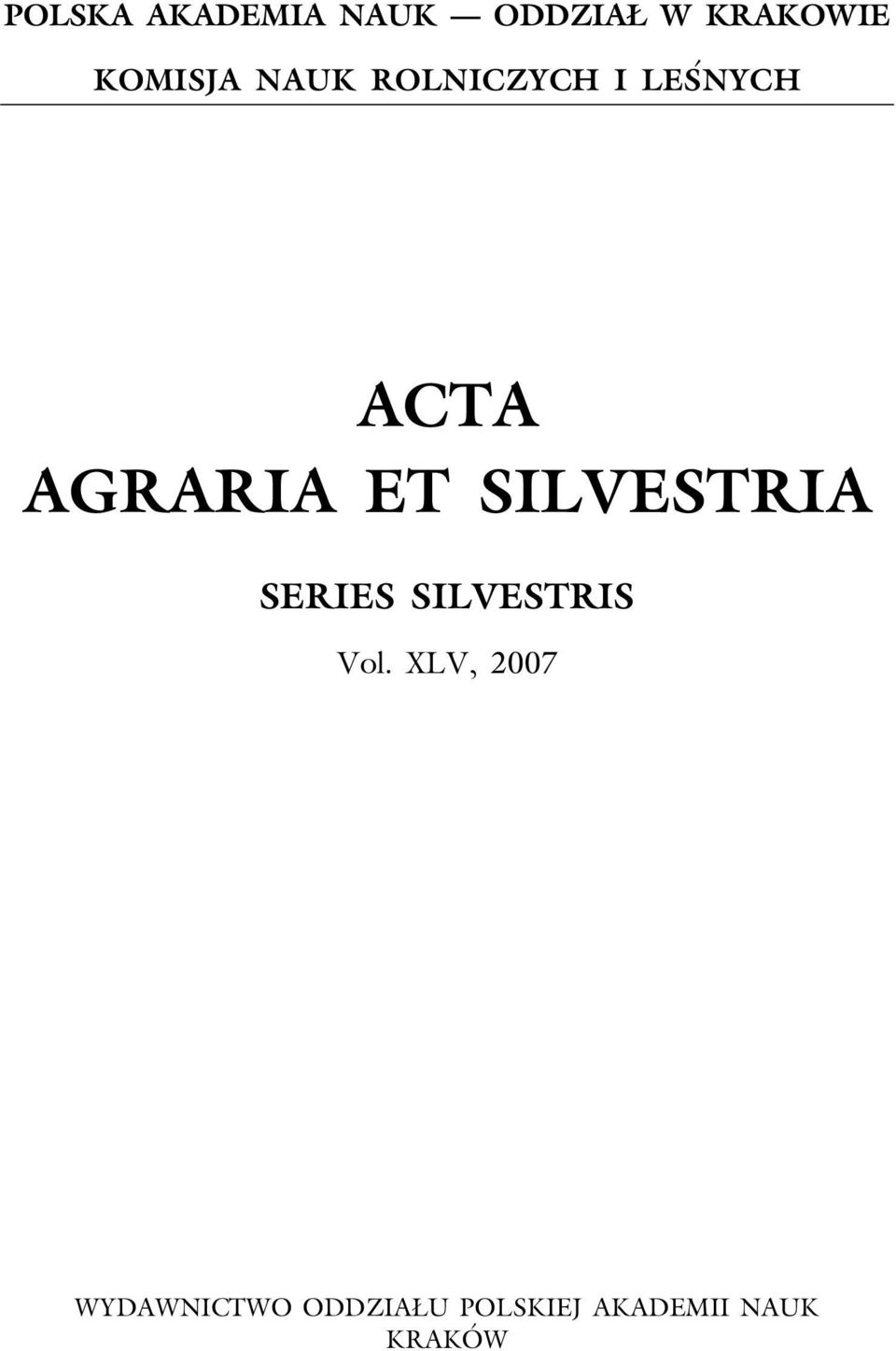 AGRARIA ET SILVESTRIA SERIES SILVESTRIS Vol.