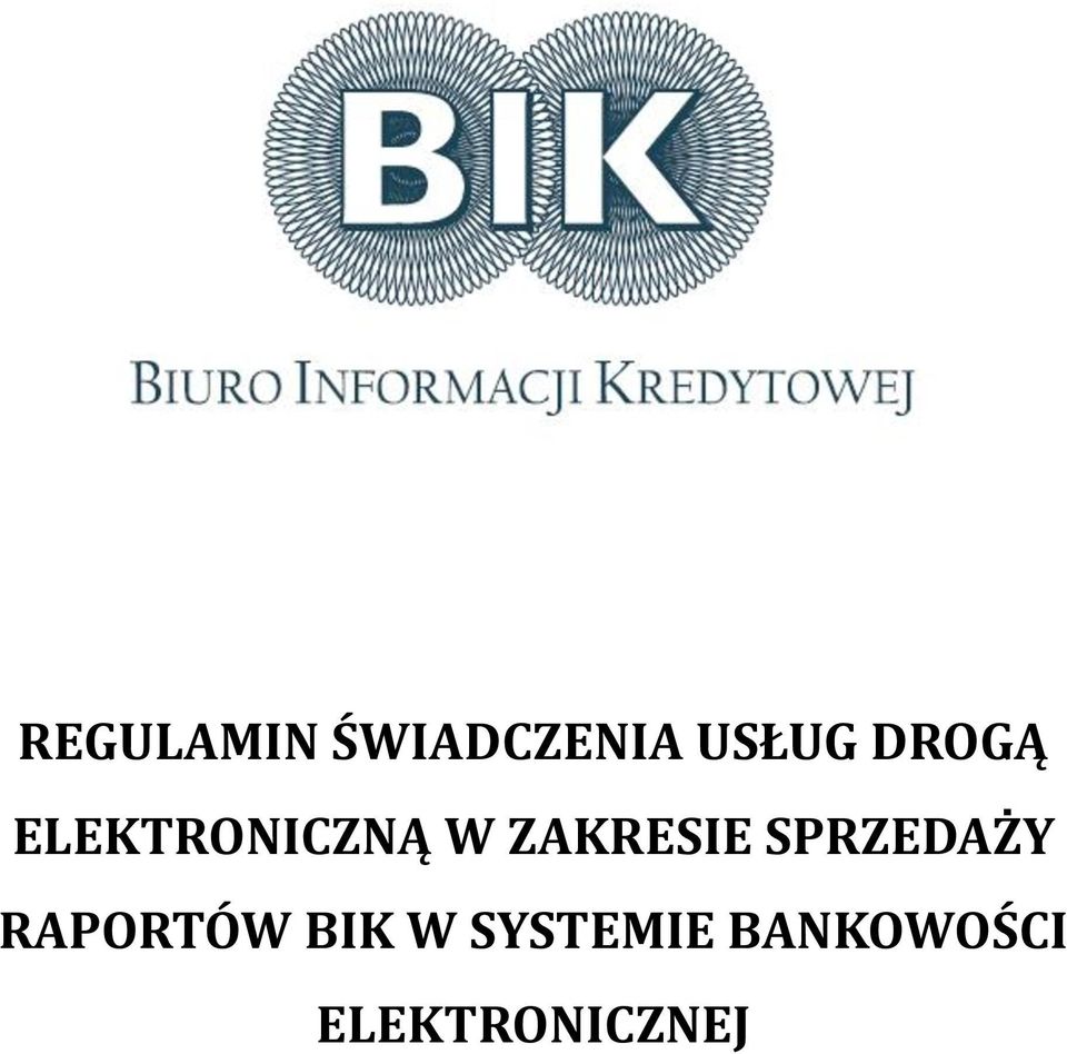 ZAKRESIE SPRZEDAŻY RAPORTÓW