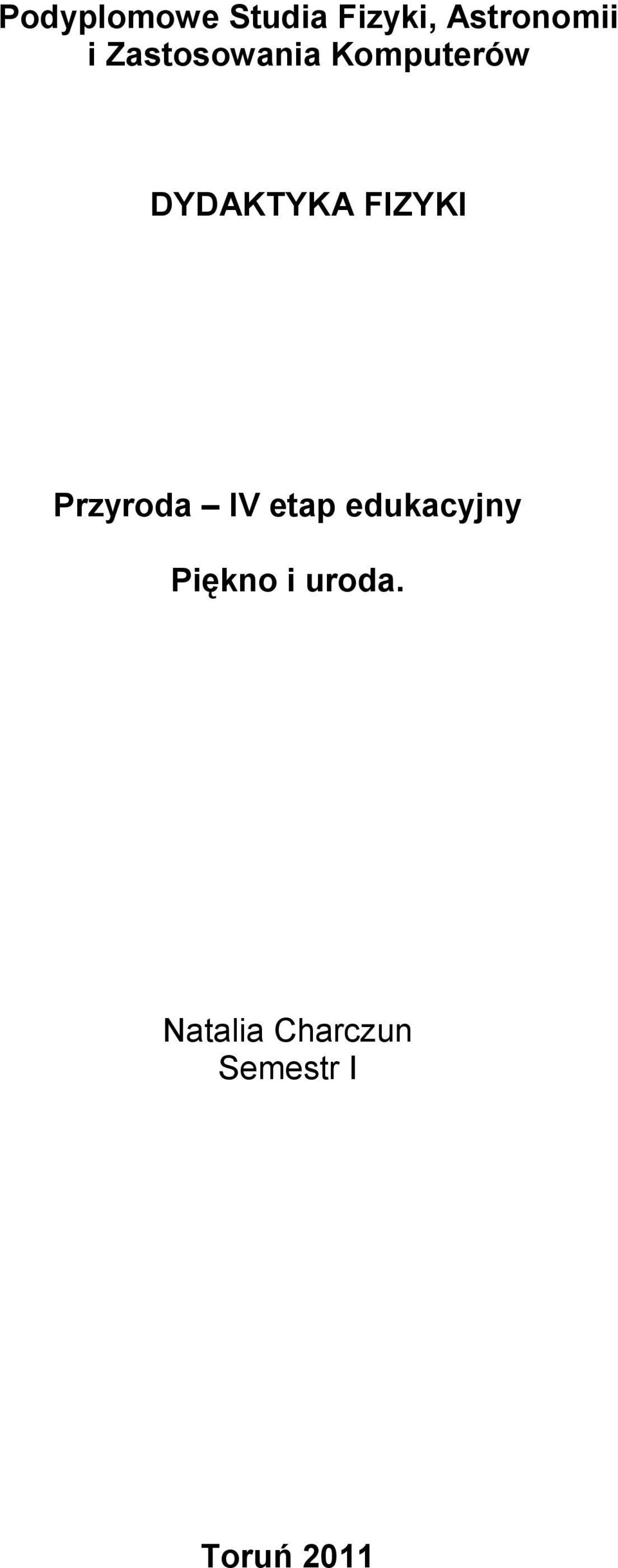 Przyroda IV etap edukacyjny Piękno i