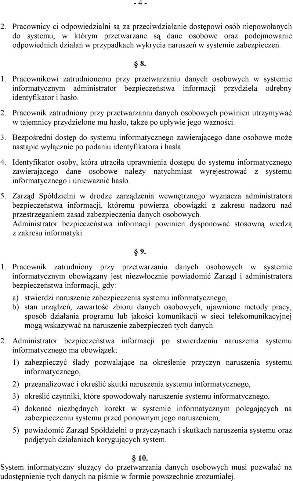 naruszeń w systemie zabezpieczeń. 8. 1.