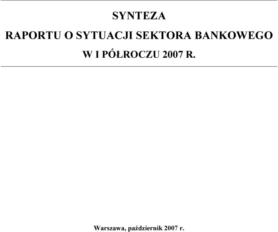 BANKOWEGO W I PÓŁROCZU