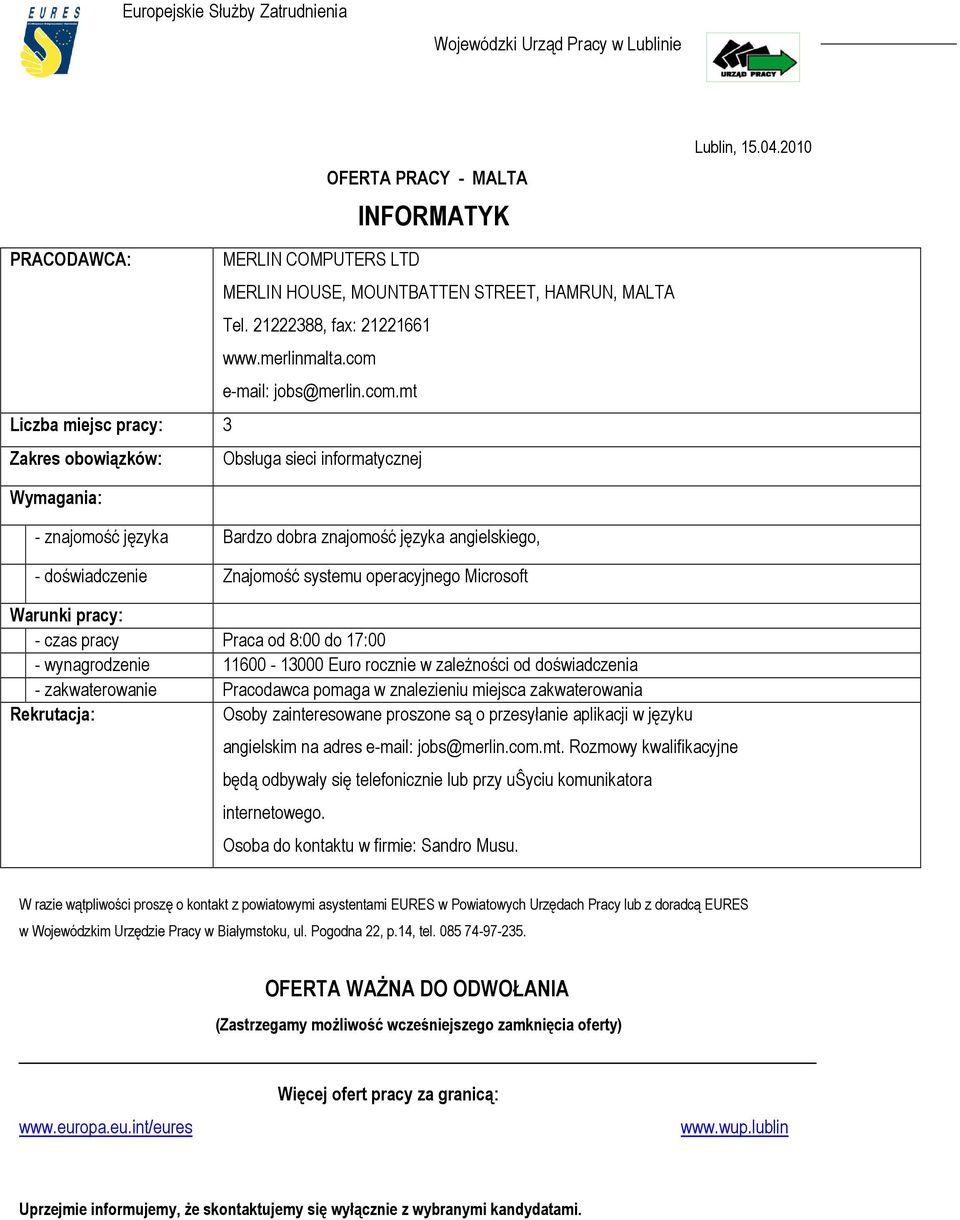 e-mail: jobs@merlin.com.