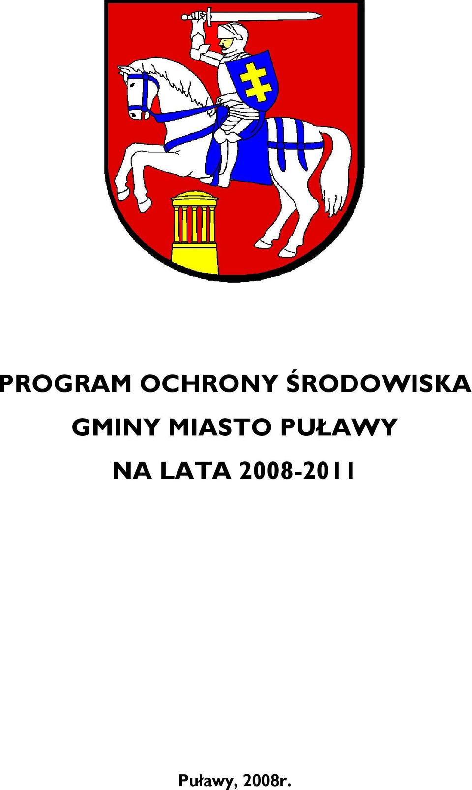 MIASTO PUŁAWY NA