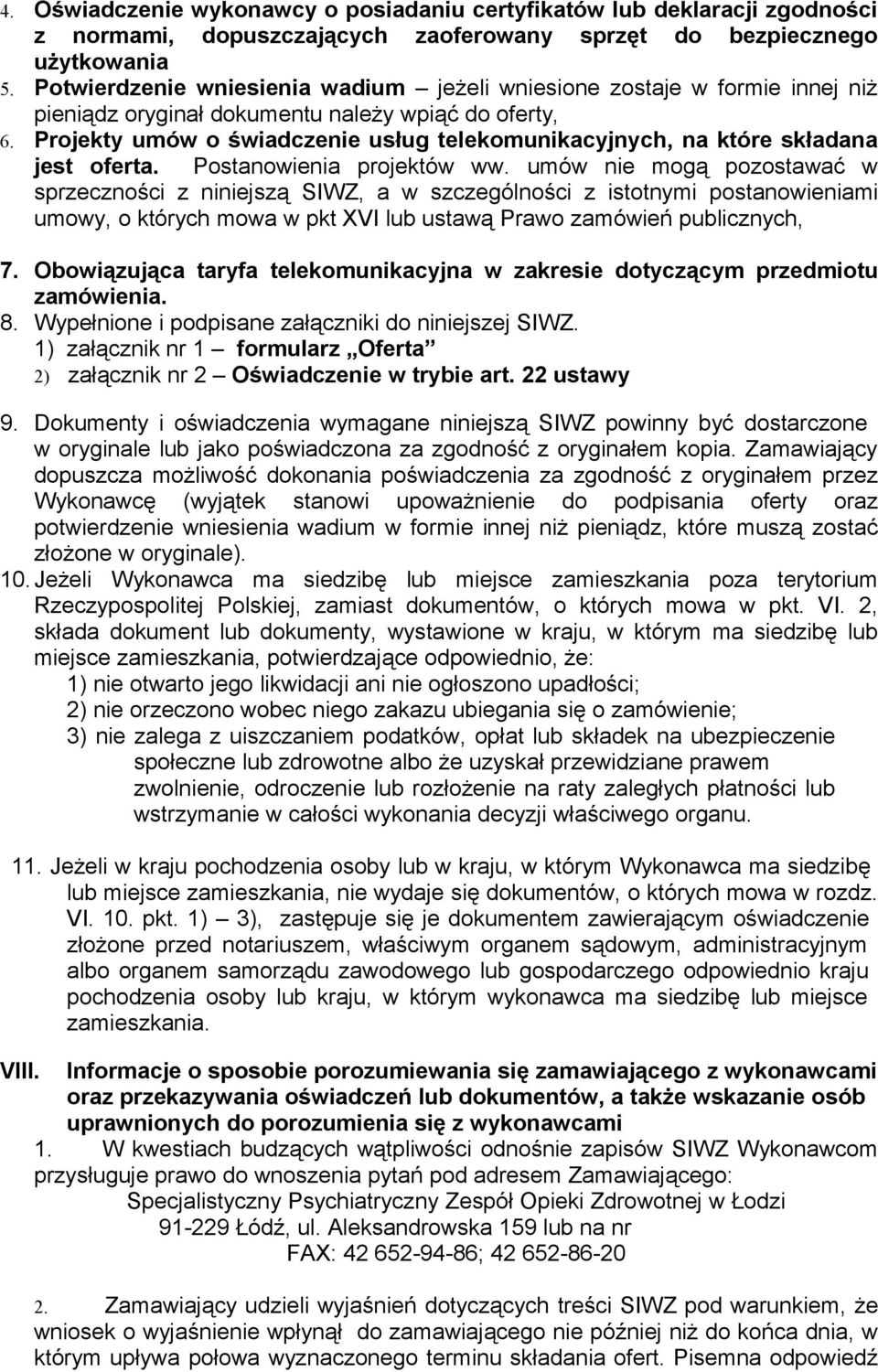 Projekty umów o świadczenie usług telekomunikacyjnych, na które składana jest oferta. Postanowienia projektów ww.
