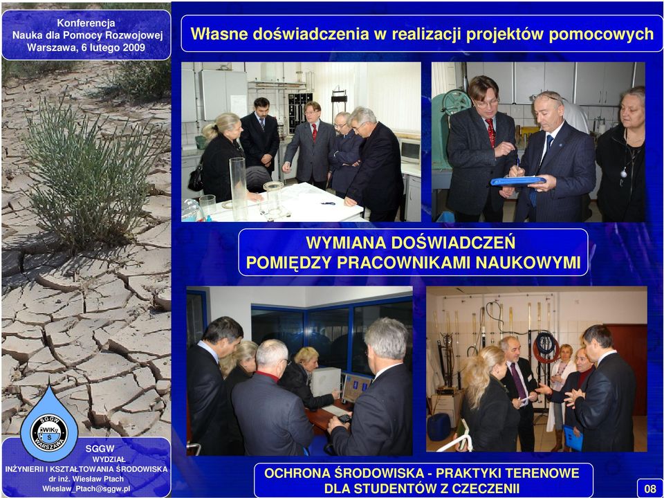 PRACOWNIKAMI NAUKOWYMI OCHRONA ŚRODOWISKA -