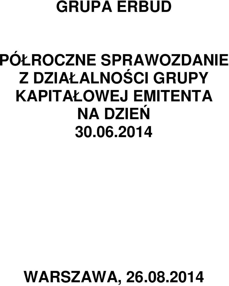 GRUPY KAPITA OWEJ EMITENTA