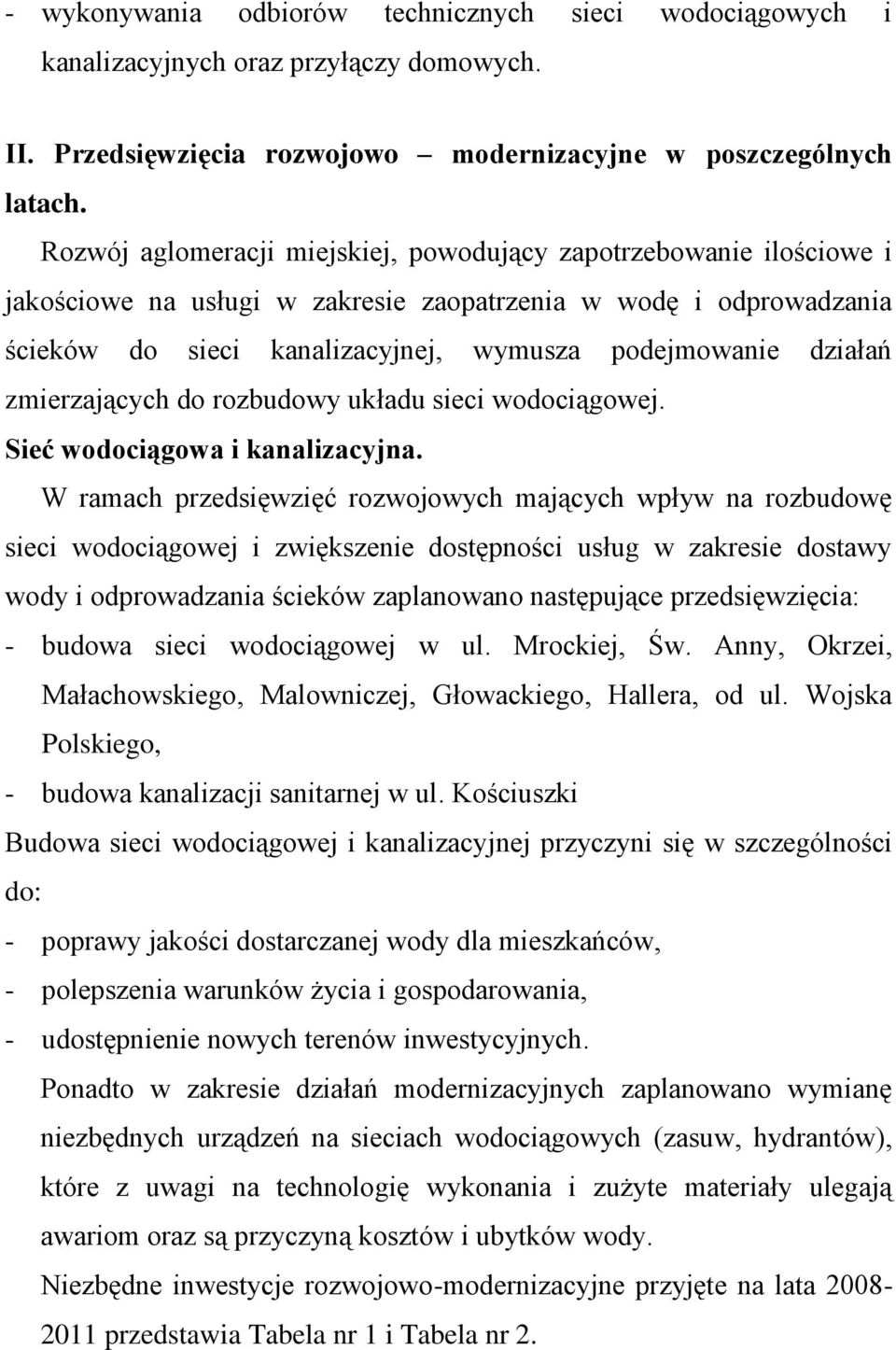 zmierzających do rozbudowy układu sieci wodociągowej. Sieć wodociągowa i kanalizacyjna.