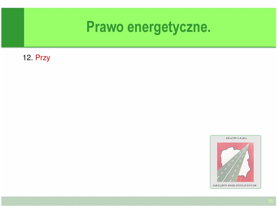 okre lonych w umowie o wiadczenie us ugi przy czenia do sieci. 13. Przedsi biorstwo energetyczne, o którym mowa w ust.