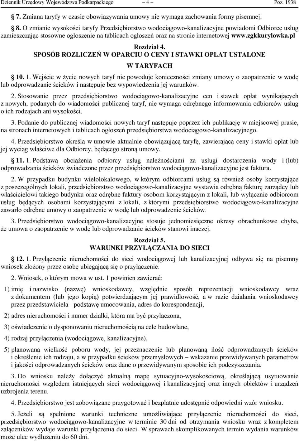 pl Rozdział 4. SPOSÓB ROZLICZEŃ W OPARCIU O CENY I STAWKI OPŁAT USTALONE W TARYFACH 10
