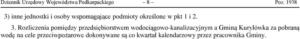 inne jednostki i osoby wspomagające podmioty określone w pkt 1 i 2. 3.