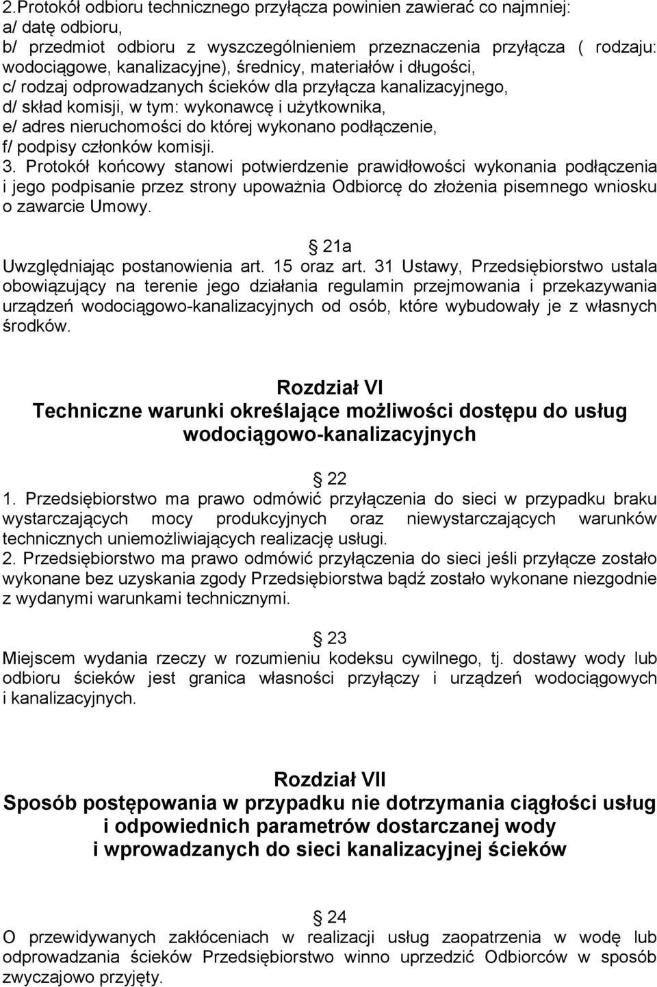 podłączenie, f/ podpisy członków komisji. 3.