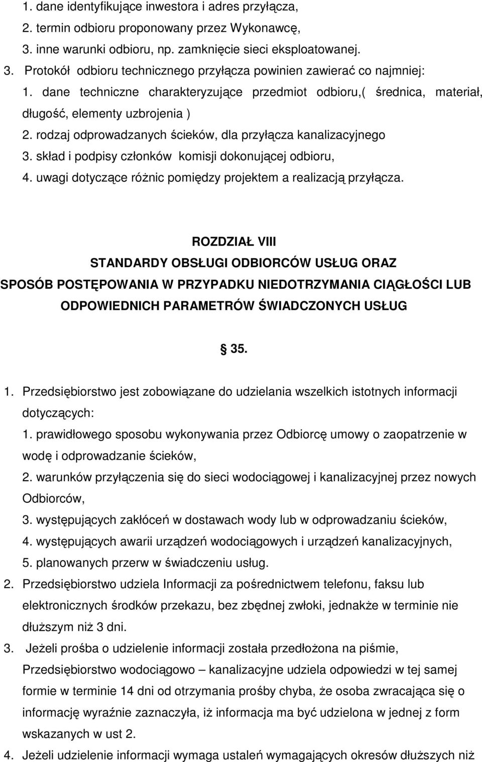 skład i podpisy członków komisji dokonującej odbioru, 4. uwagi dotyczące różnic pomiędzy projektem a realizacją przyłącza.