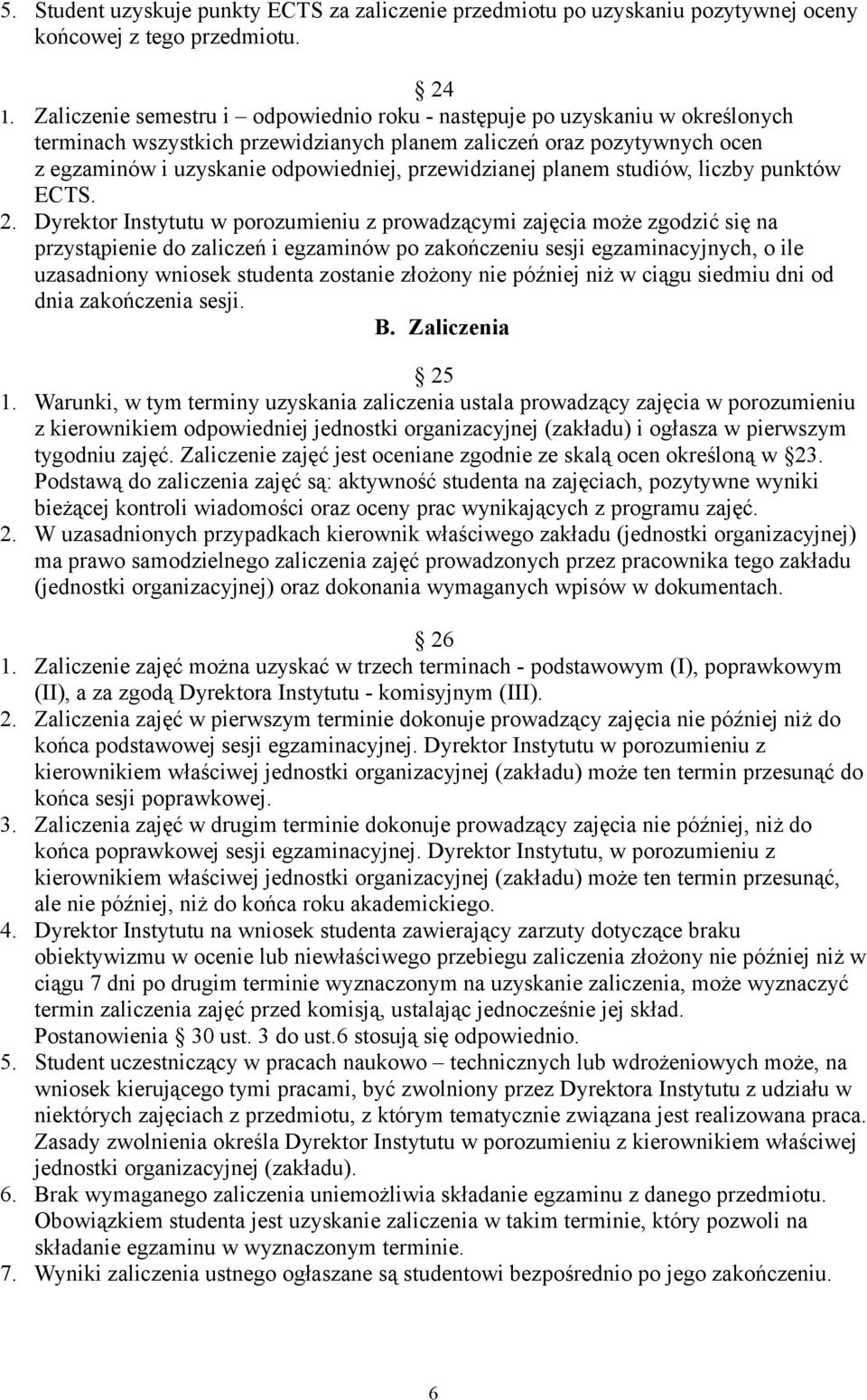 przewidzianej planem studiów, liczby punktów ECTS. 2.