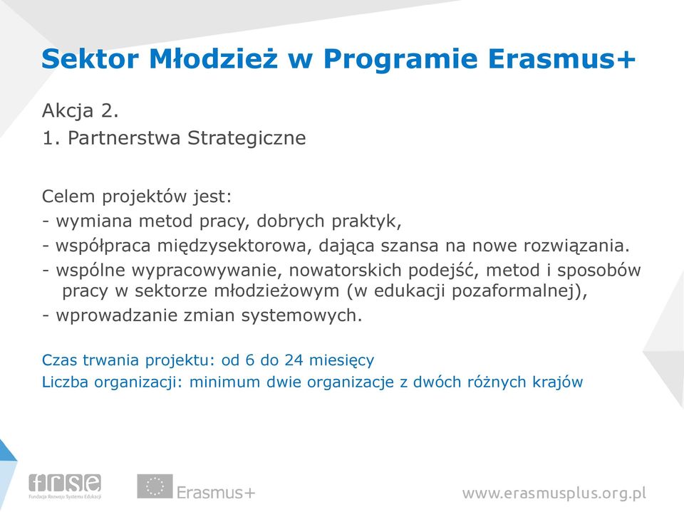 międzysektorowa, dająca szansa na nowe rozwiązania.