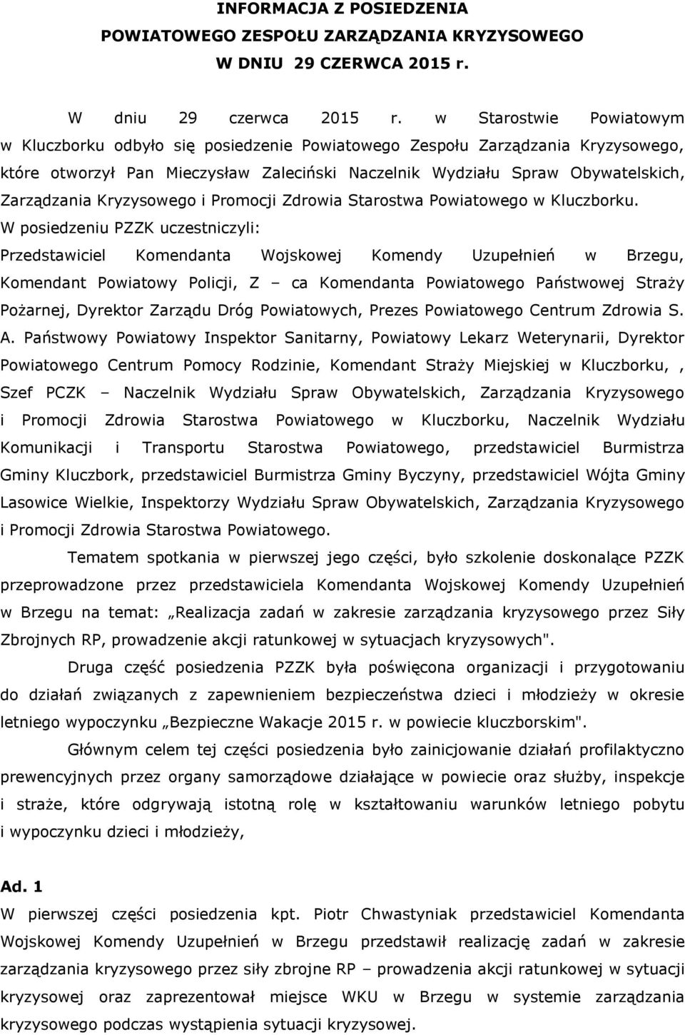 Kryzysowego i Promocji Zdrowia Starostwa Powiatowego w Kluczborku.