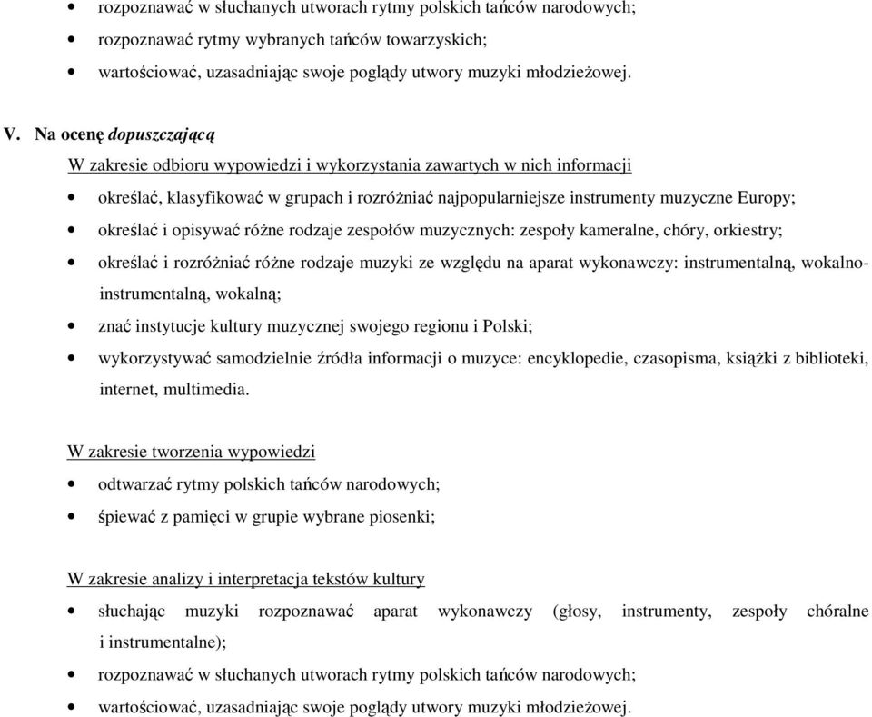 aparat wykonawczy: instrumentalną, wokalnoinstrumentalną, wokalną; śpiewać z