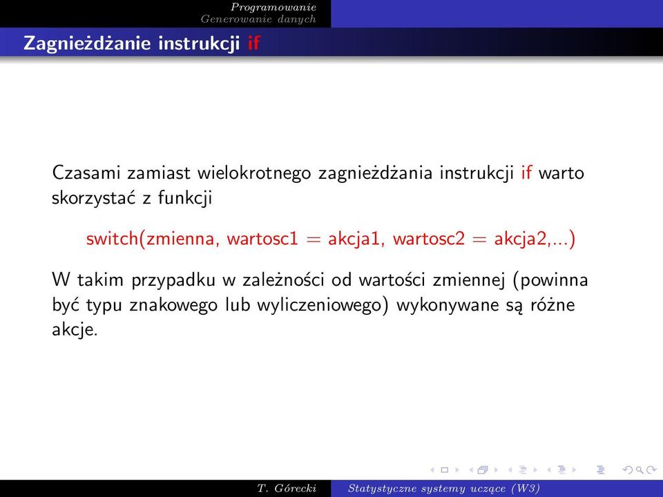akcja1, wartosc2 = akcja2,.