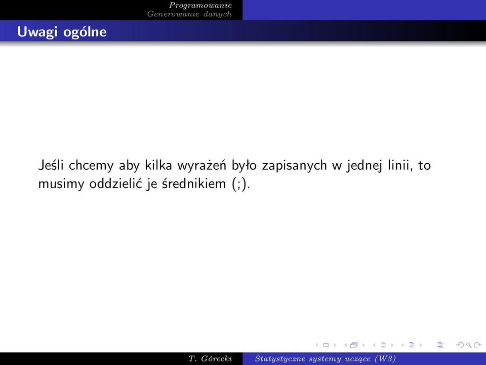 zapisanych w jednej linii,