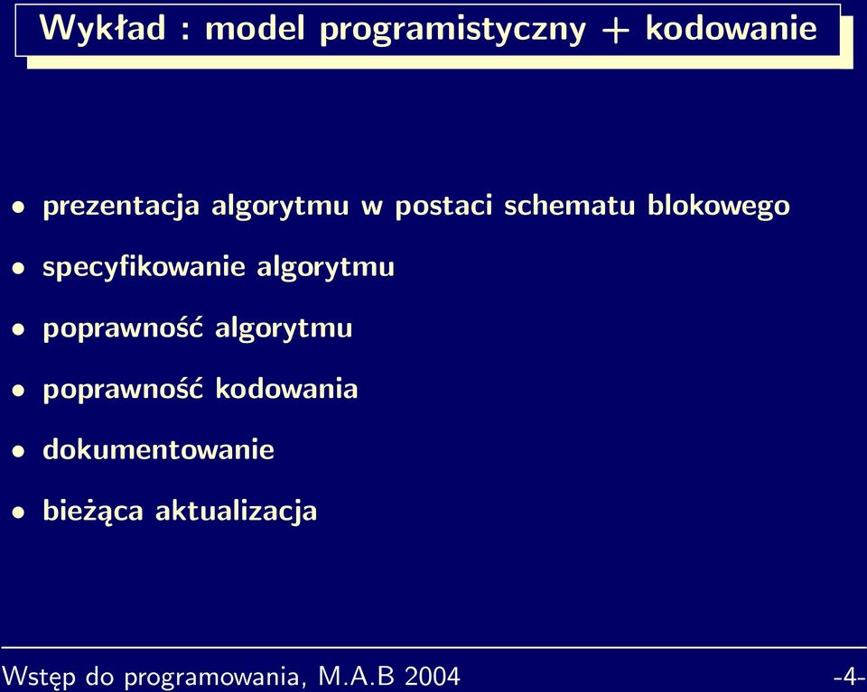 algorytmu poprawność algorytmu poprawność kodowania