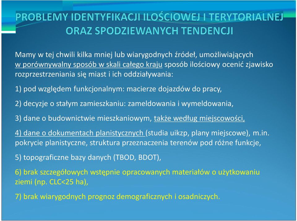 według miejscowości, 4) dane o dokumentach planistycznych (studia uikzp, plany miejscowe), m.in.