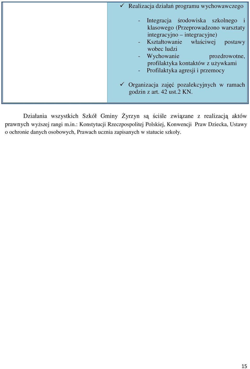 zajęć pozalekcyjnych w ramach godzin z art. 42 ust.2 KN.