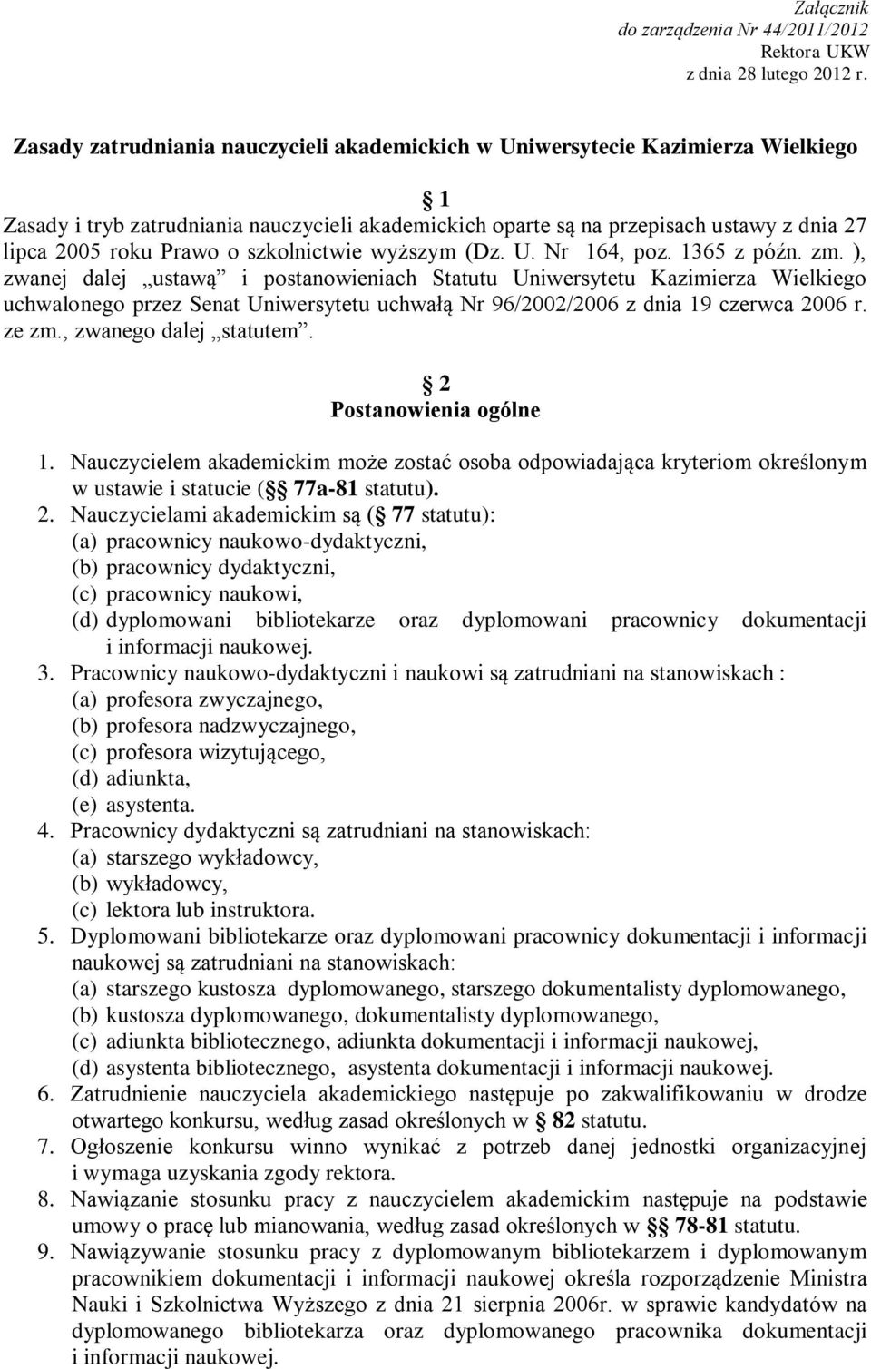 o szkolnictwie wyższym (Dz. U. Nr 164, poz. 1365 z późn. zm.