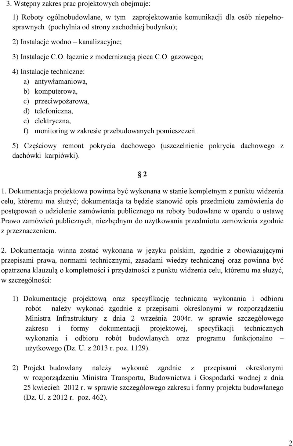 łącznie z modernizacją pieca C.O.