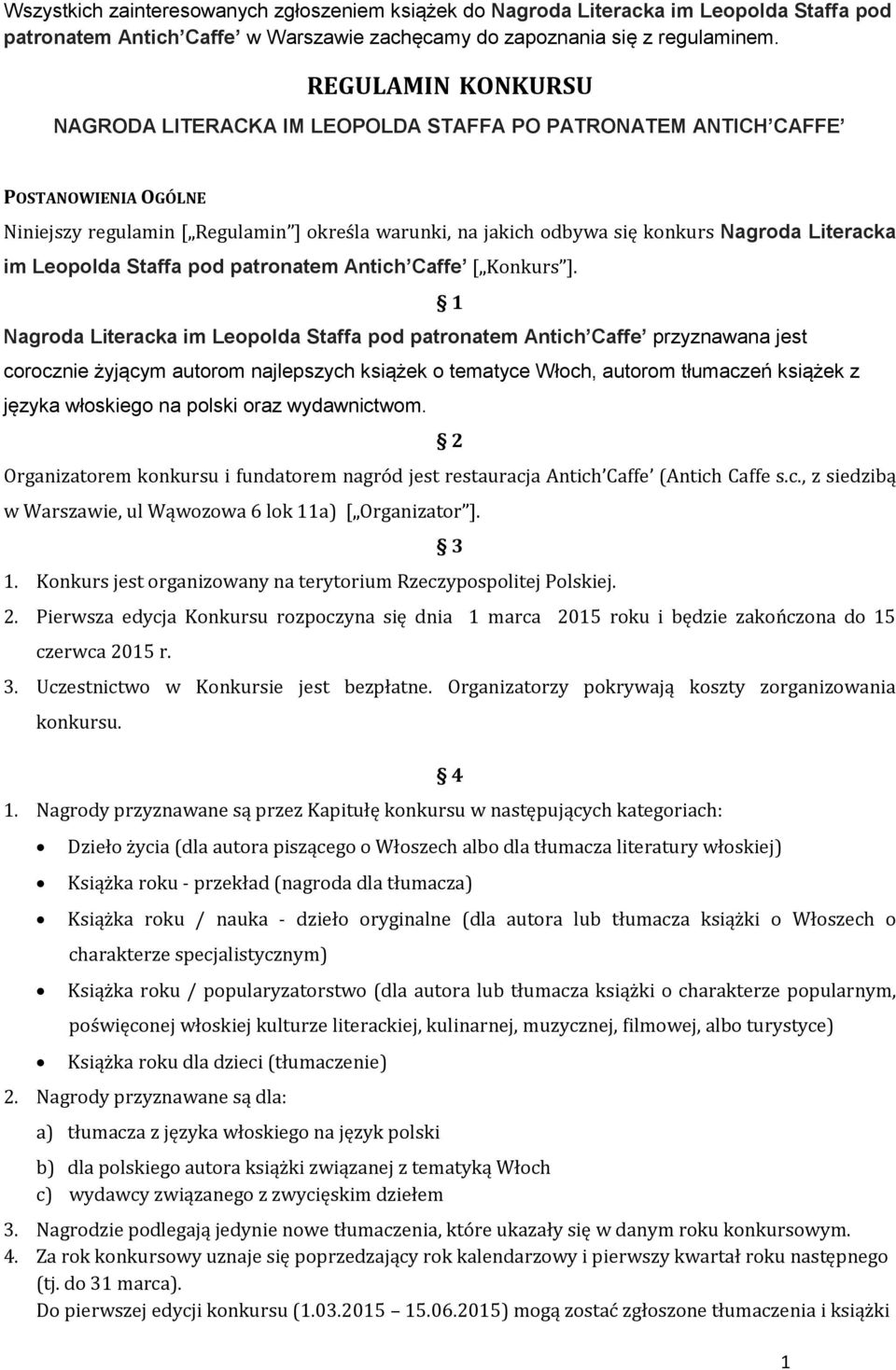Literacka im Leopolda Staffa pod patronatem Antich Caffe [ Konkurs ].