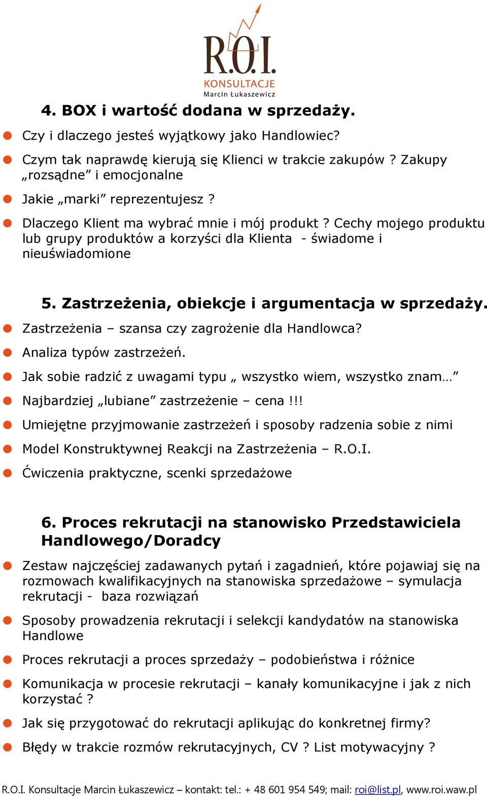 Zastrzeżenia szansa czy zagrożenie dla Handlowca? Analiza typów zastrzeżeń. Jak sobie radzić z uwagami typu wszystko wiem, wszystko znam Najbardziej lubiane zastrzeżenie cena!