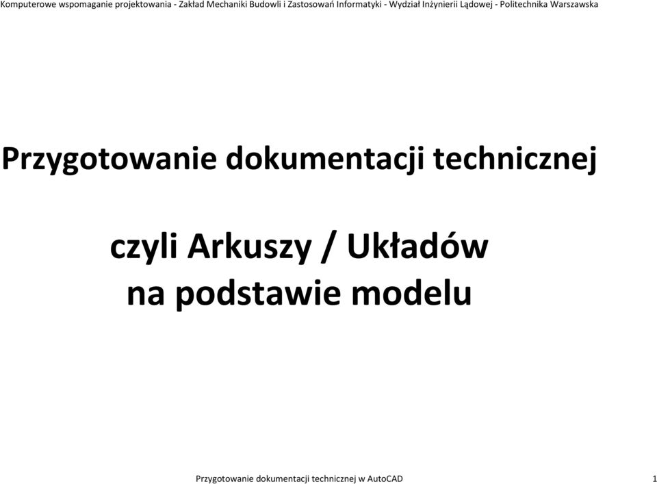 Układów na podstawie modelu 