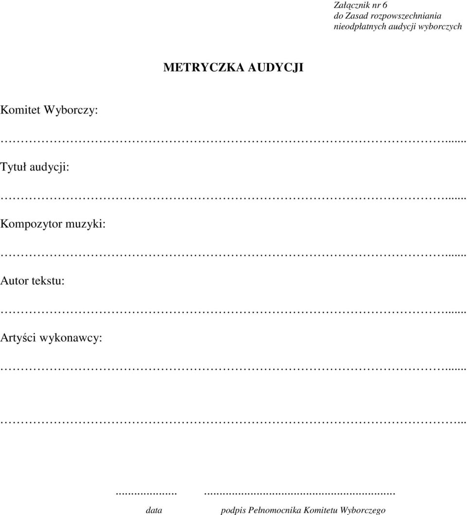.. Tytuł audycji:... Kompozytor muzyki:... Autor tekstu:.