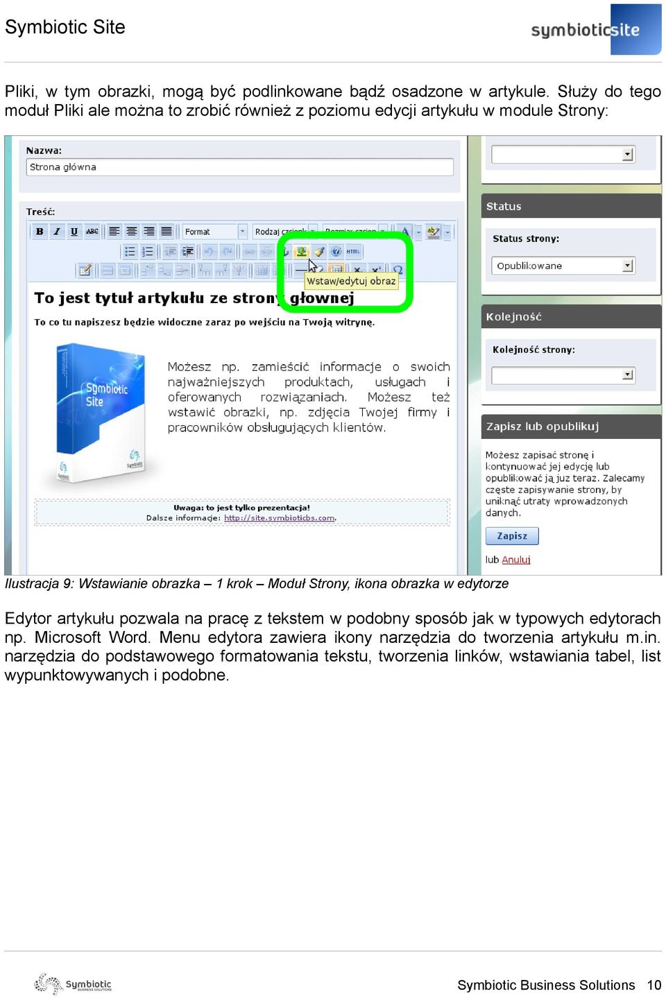 Moduł Strony, ikona obrazka w edytorze Edytor artykułu pozwala na pracę z tekstem w podobny sposób jak w typowych edytorach np.