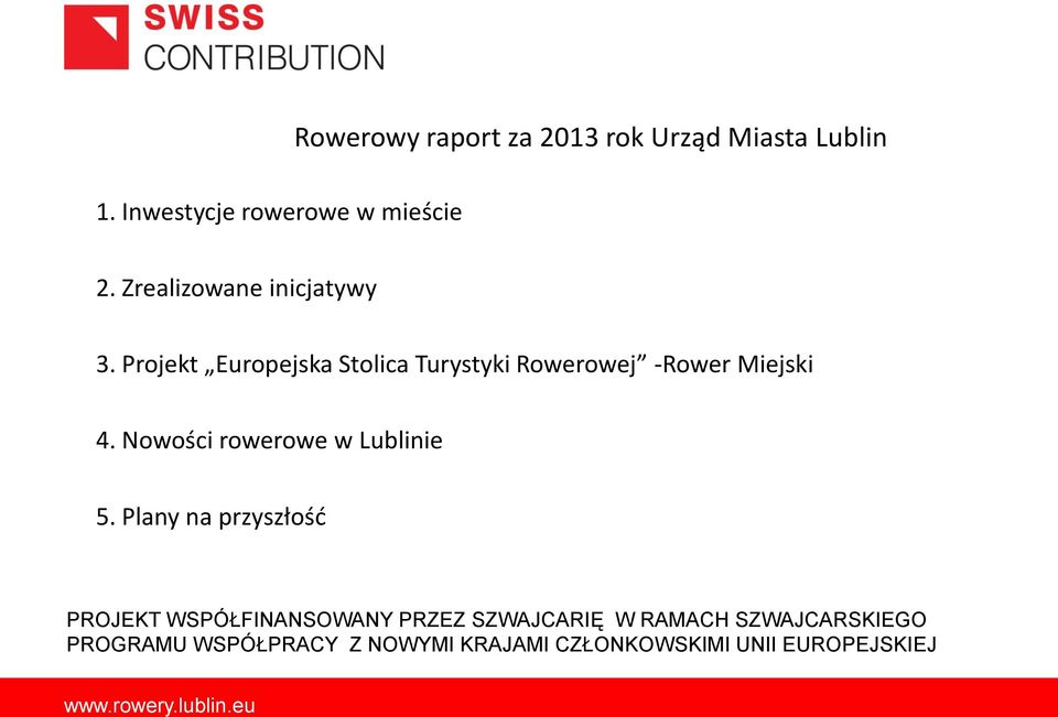 Nowości rowerowe w Lublinie 5.