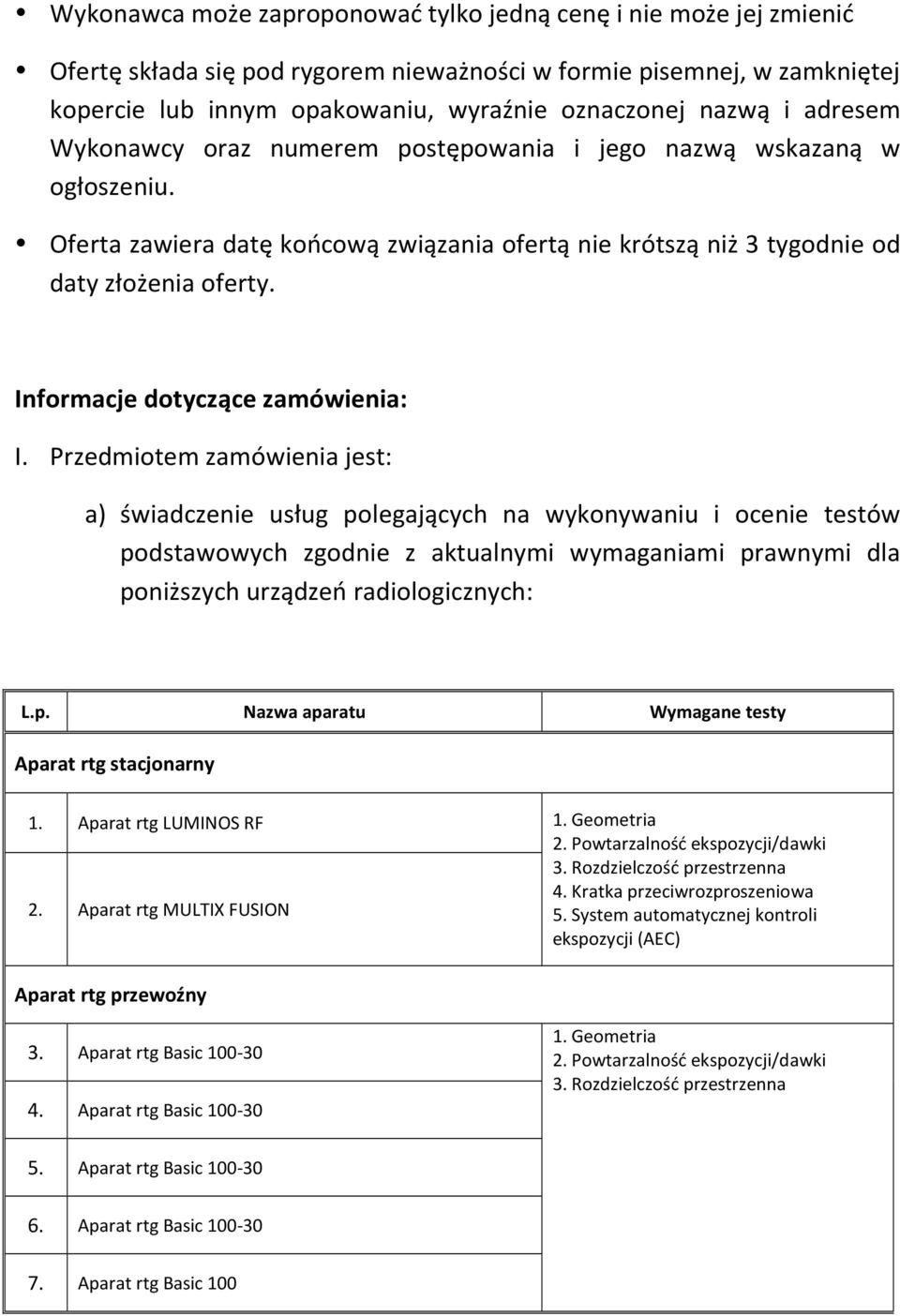 Informacje dotyczące zamówienia: I.