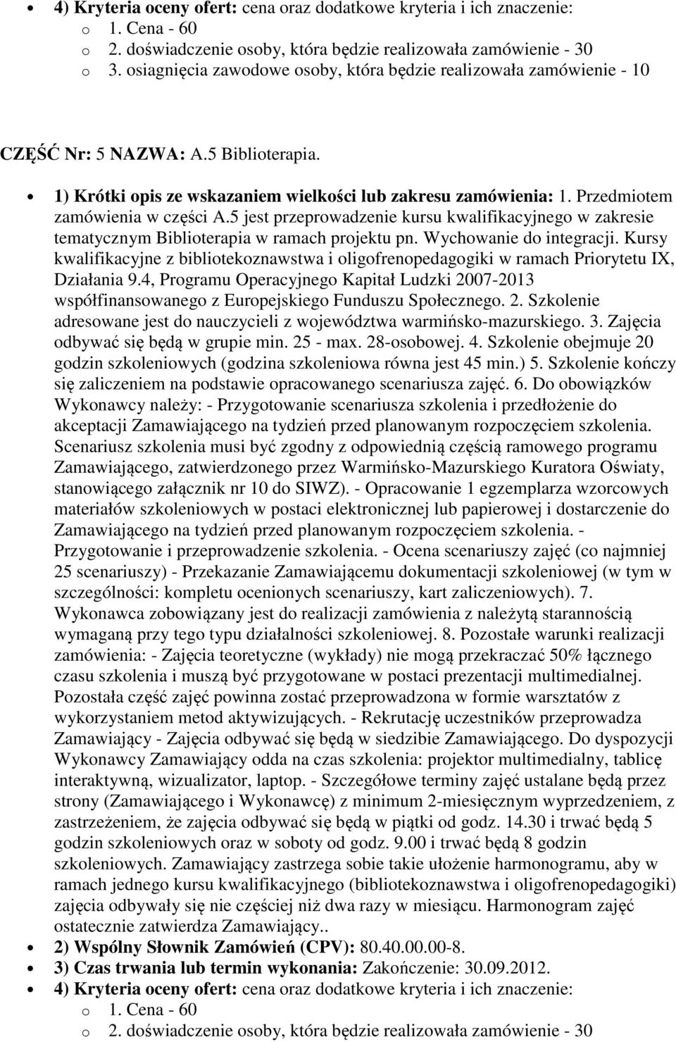 Kursy kwalifikacyjne z bibliotekoznawstwa i oligofrenopedagogiki w ramach Priorytetu IX, Działania 9.