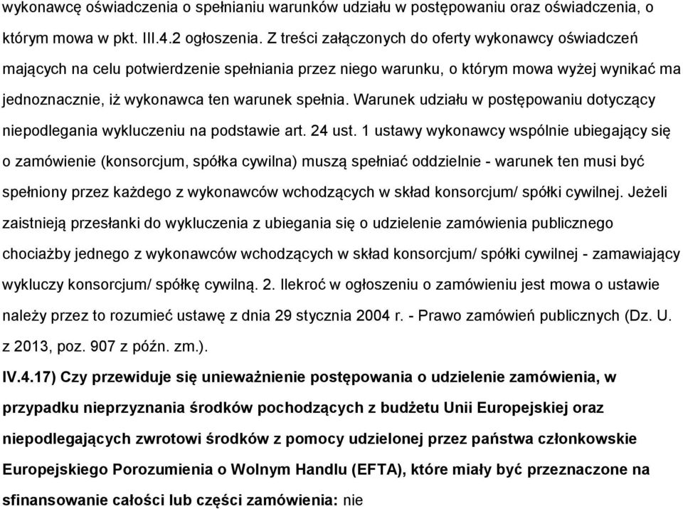 Warunek udziału w pstępwaniu dtyczący niepdlegania wykluczeniu na pdstawie art. 24 ust.