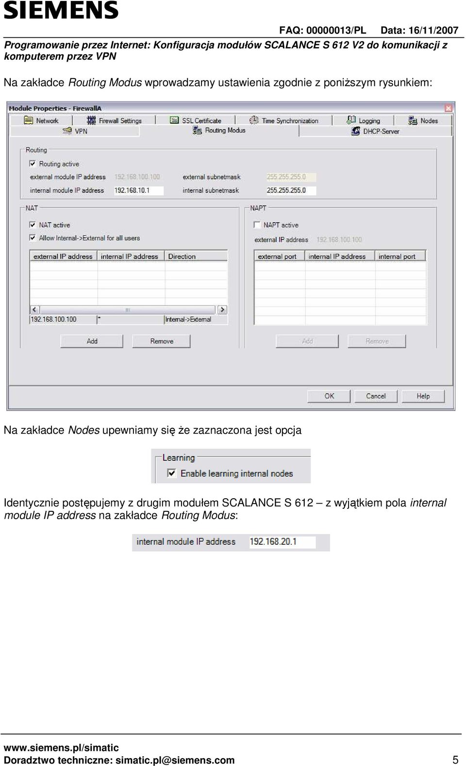 Identycznie postępujemy z drugim modułem SCALANCE S 612 z wyjątkiem pola