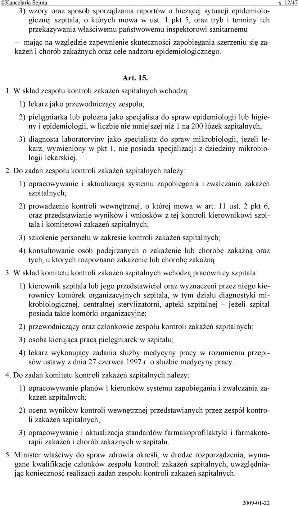 cele nadzoru epidemiologicznego. Art. 15